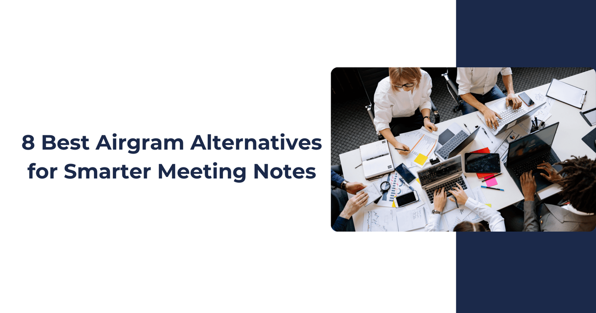 8 melhores alternativas ao Airgram para anotações de reuniões mais inteligentes em 2025 - Vomo