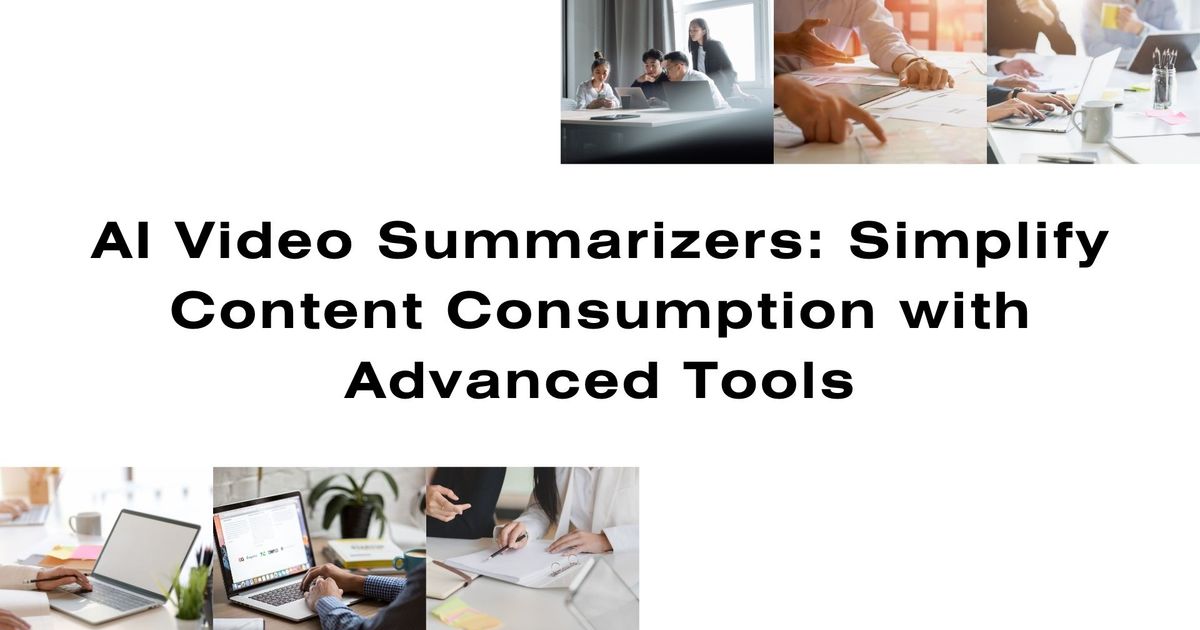 Sumarizadores de vídeo com IA: Simplificar o consumo de conteúdos com ferramentas avançadas