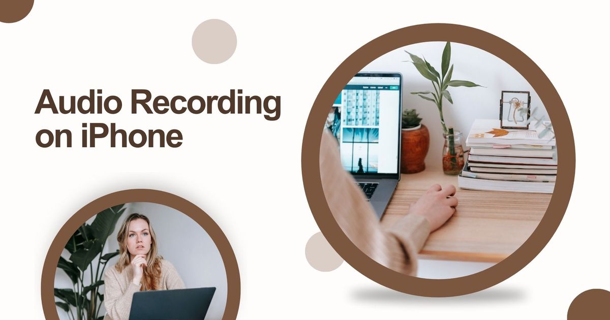 How to Record and Transcribe on iPhone: 3 Ways