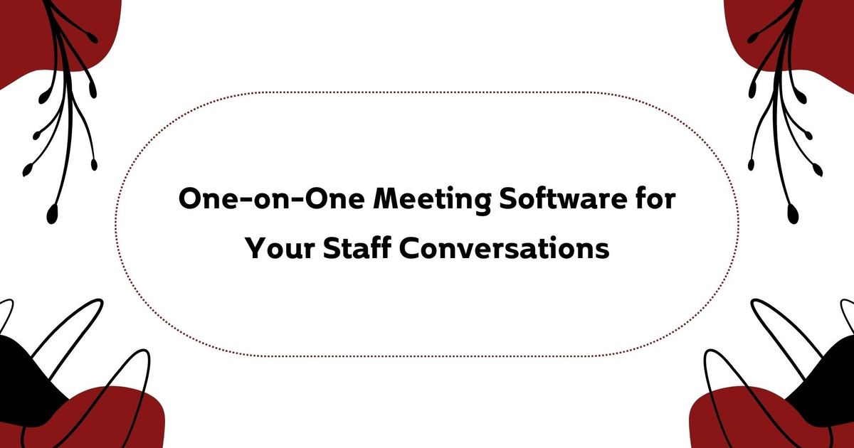 O melhor software de reuniões individuais para as conversas do seu pessoal
