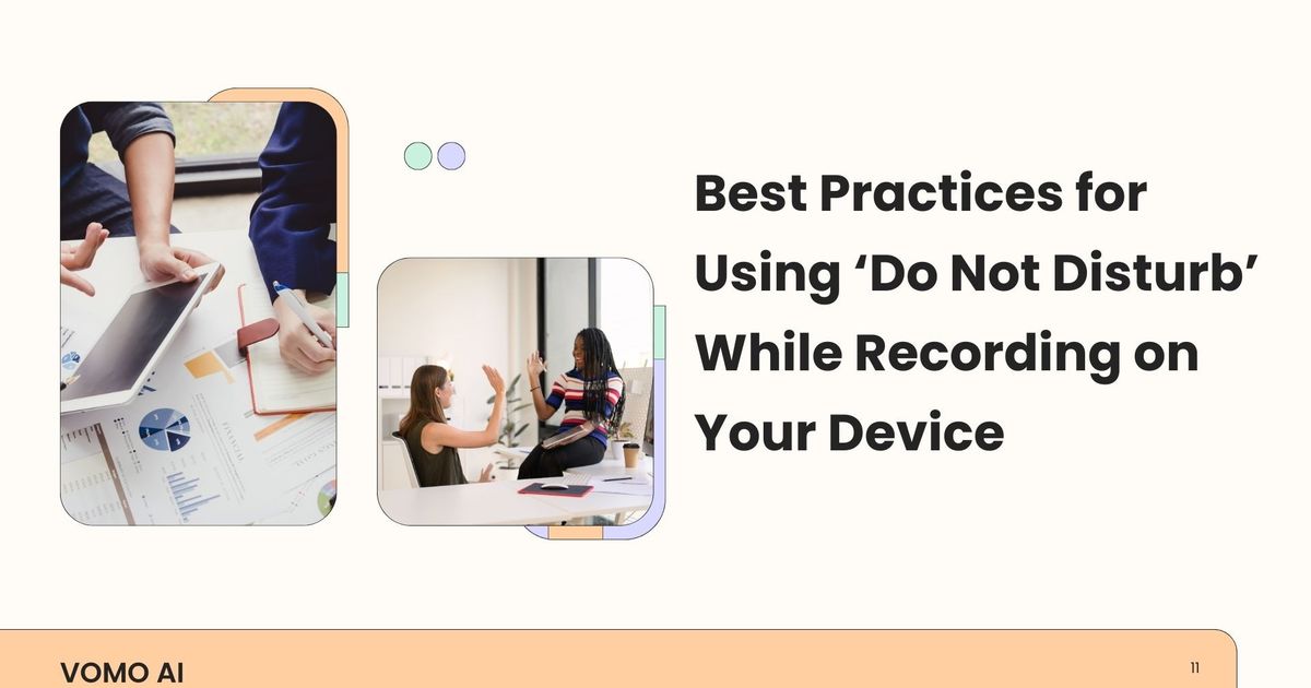 Práticas recomendadas para utilizar o "Não incomodar" durante a gravação no seu dispositivo