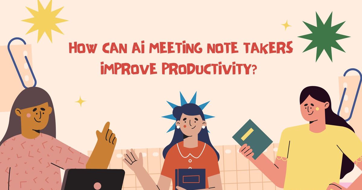 Como é que os anotadores de reuniões com IA podem melhorar a produtividade?