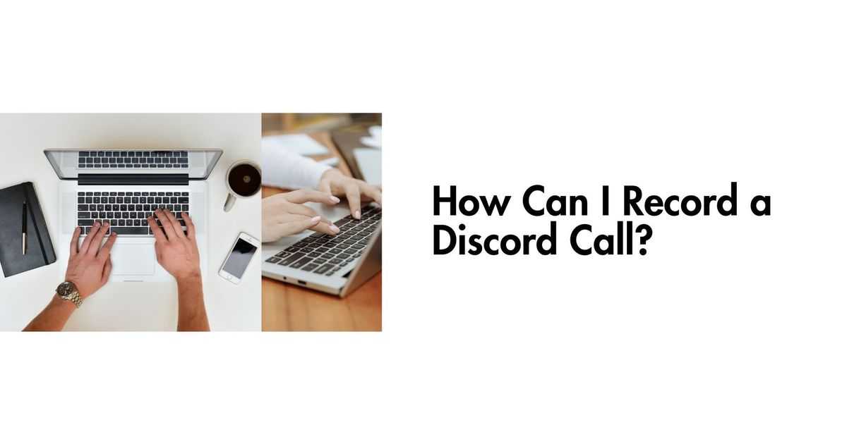 Como posso gravar uma chamada do Discord?