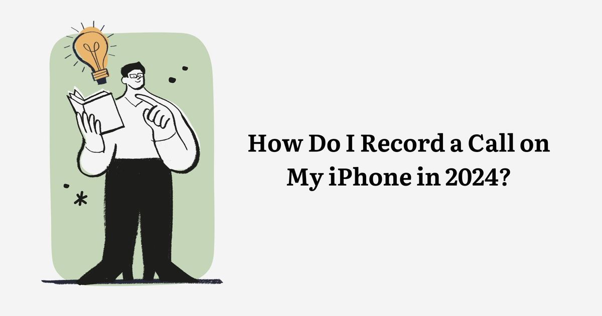 How to Record and Transcribe on iPhone: 3 Ways