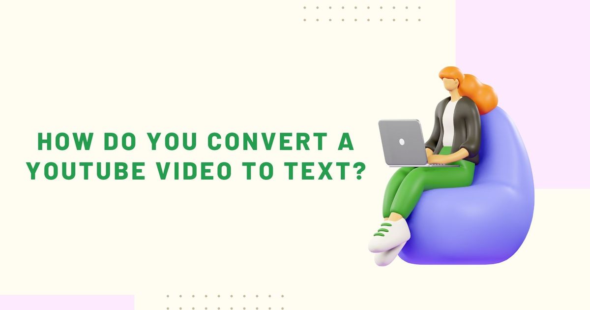 Como é que se converte um vídeo do YouTube em texto?
