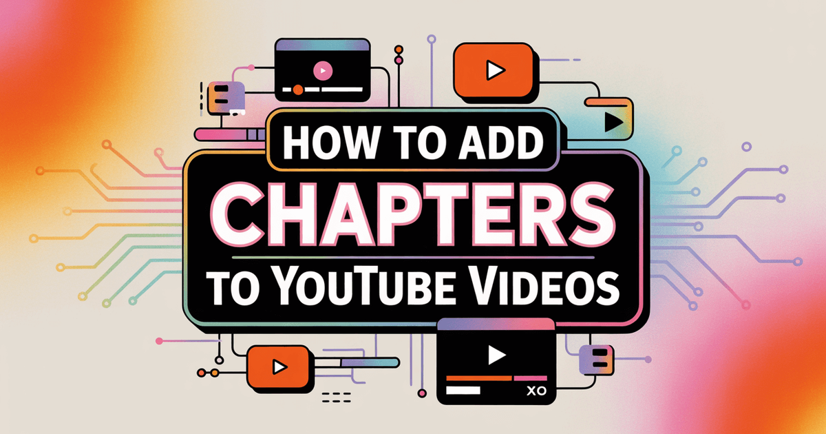 Como adicionar capítulos aos vídeos do YouTube