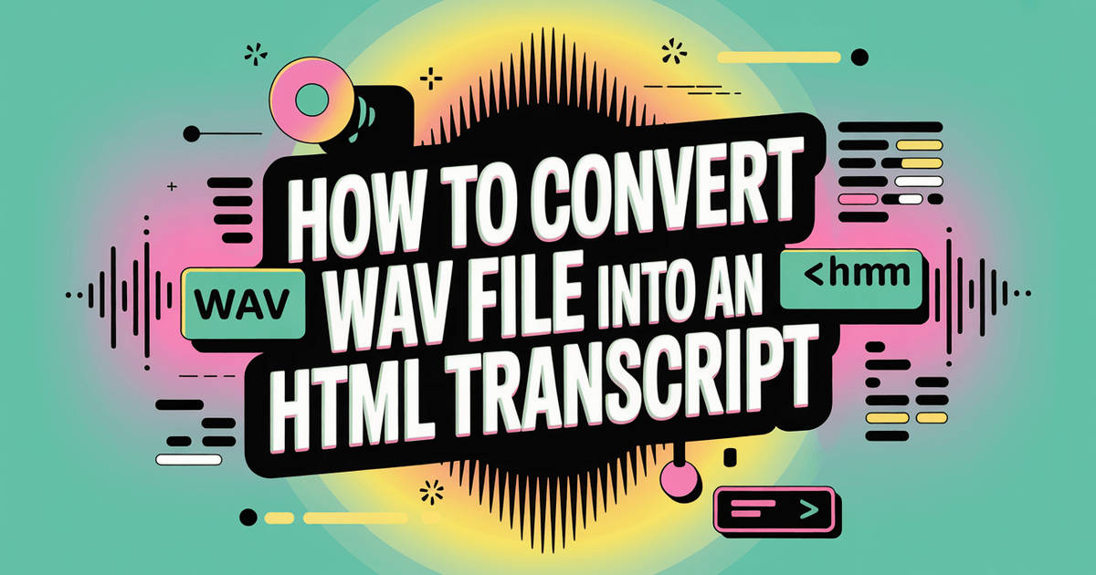 Como converter áudio WAV em uma transcrição HTML