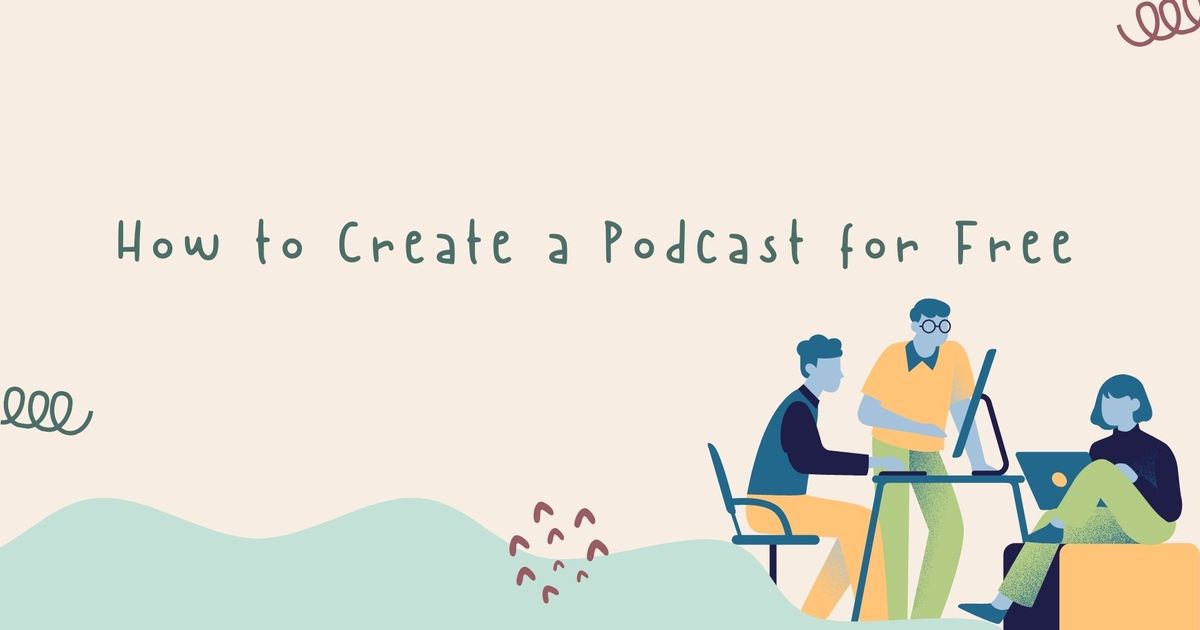 Como criar um podcast gratuitamente: Um Guia Passo-a-Passo