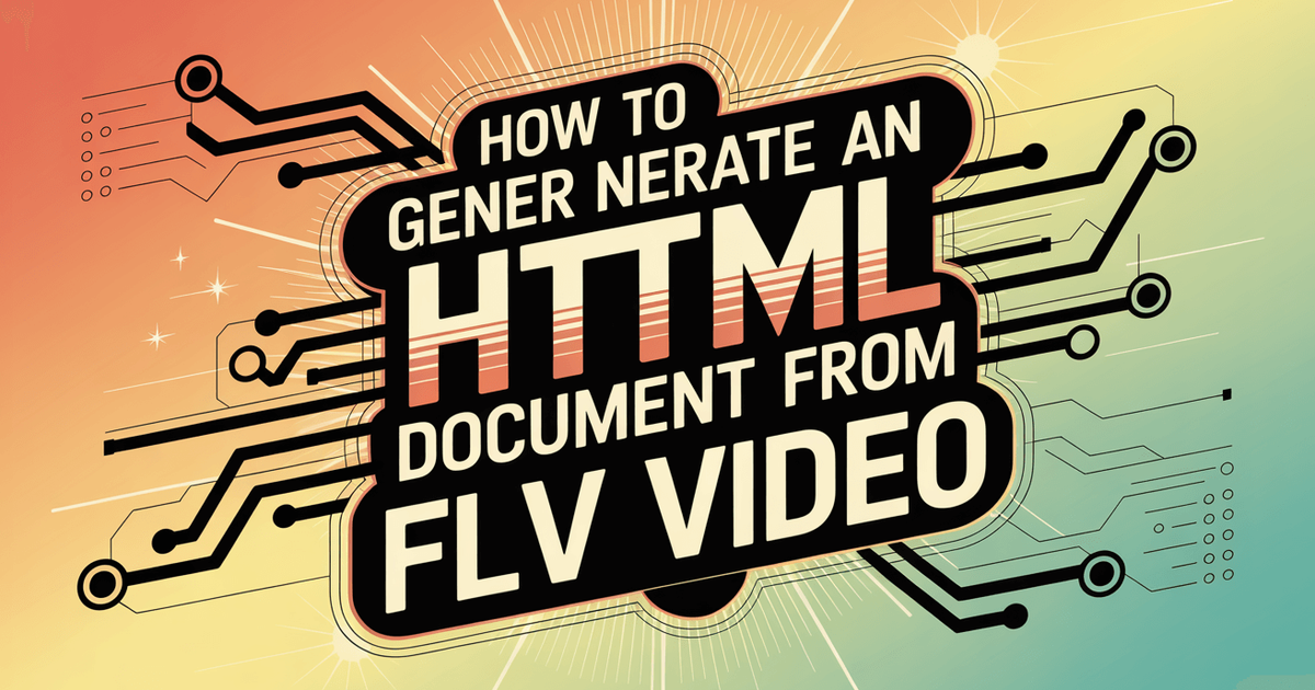 Como gerar um documento HTML a partir de um vídeo FLV