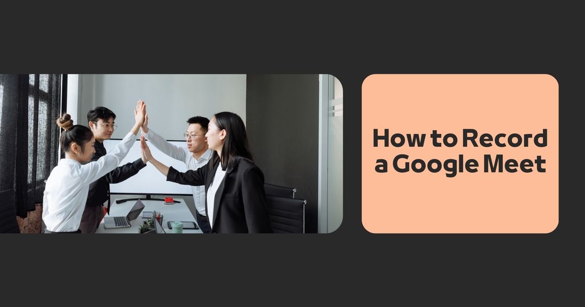 Como gravar um Google Meet: um guia passo-a-passo