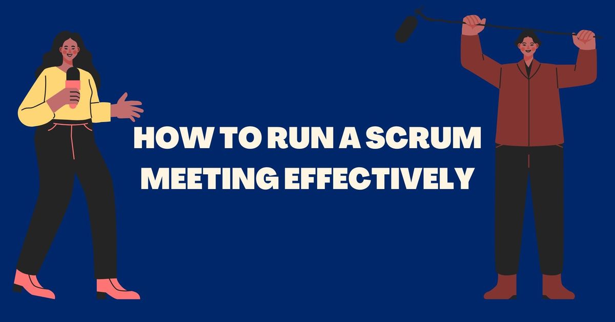 Como gerir uma reunião Scrum de forma eficaz: Dicas e melhores práticas