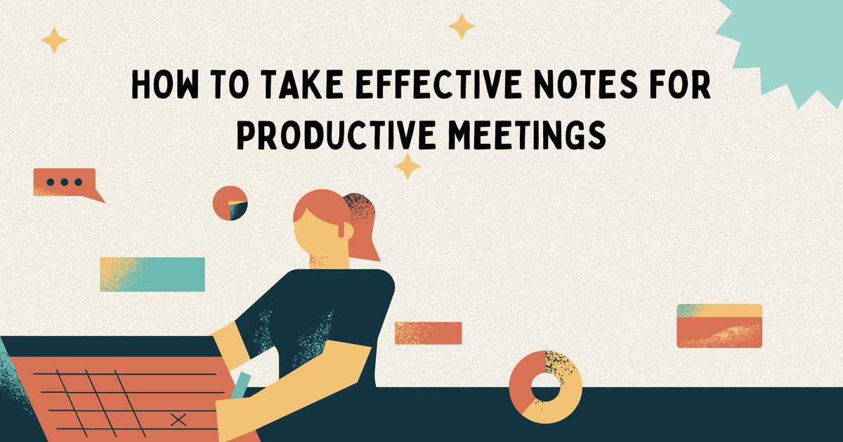 Como tomar notas eficazes para reuniões produtivas