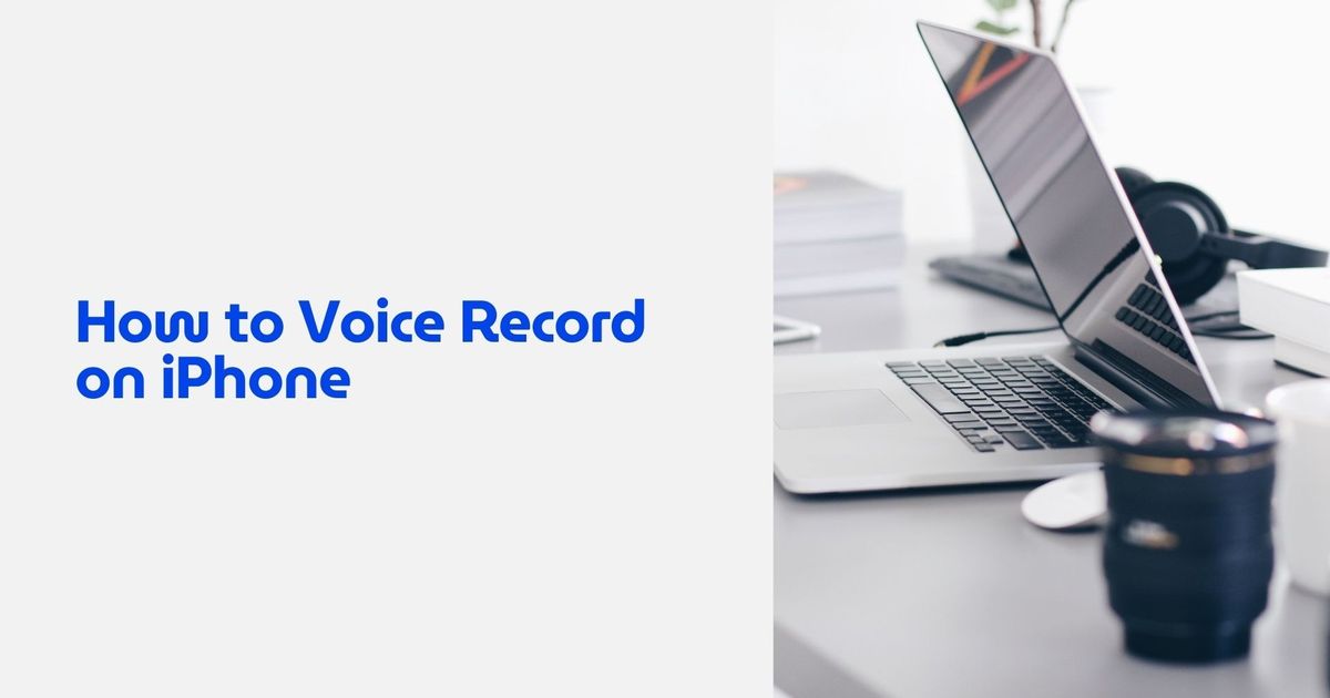 How to Record and Transcribe on iPhone: 3 Ways