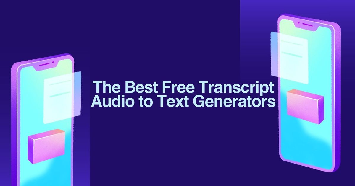 Os melhores geradores gratuitos de transcrição de áudio para texto