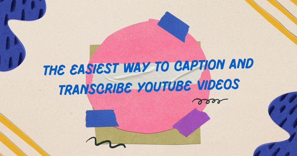A maneira mais fácil de legendar e transcrever vídeos do YouTube: Um guia passo a passo