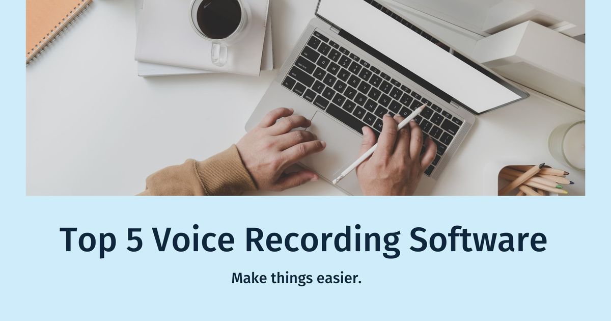 Top 5 Voice Recording Software 2024