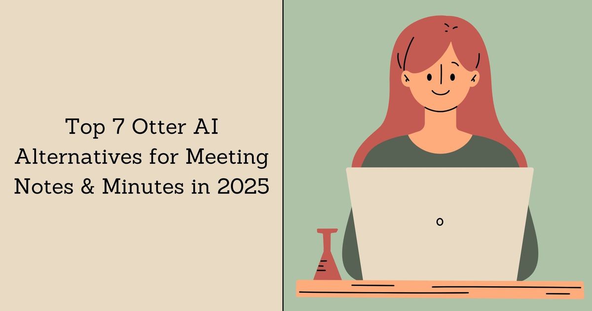 As 7 principais alternativas ao Otter AI para notas e actas de reuniões