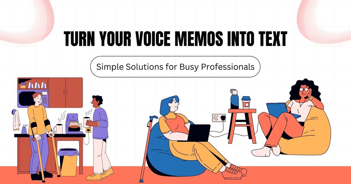 How to Get a Transcript of a Voice Memo: Convert Recordings to Text in 2025 - Vomo