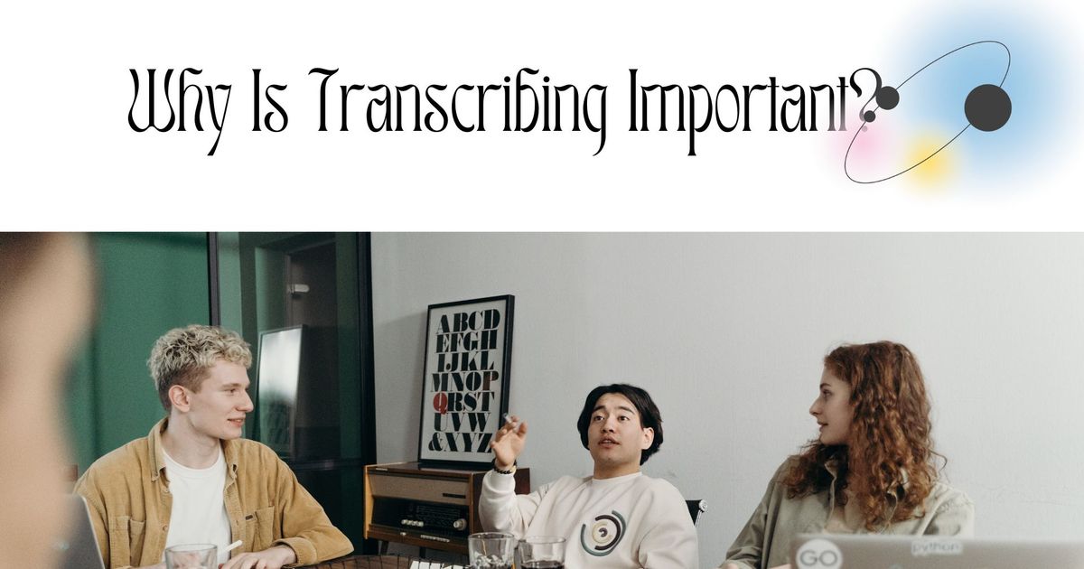 Hvorfor er transskribering vigtig?